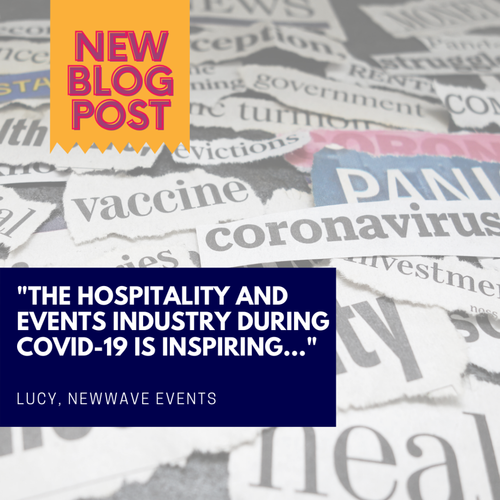 The Hospitality and Events Industry during COVID 19 is Inspiring